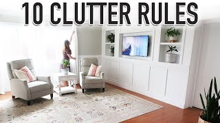 How To Stay ClutterFree (10 Rules That Really Work!)