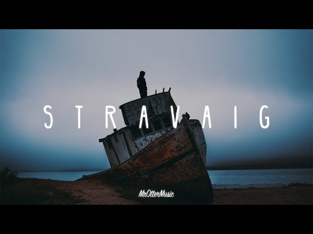 Stravaig | A Chill Mix class=