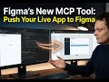 Figma's New MCP Tool: Push Your Live App to Figma from Claude Code