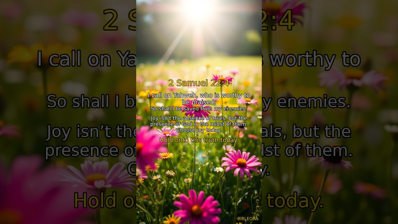 🙏 GOD'S WORD: 2 Samuel 22:4 #shorts