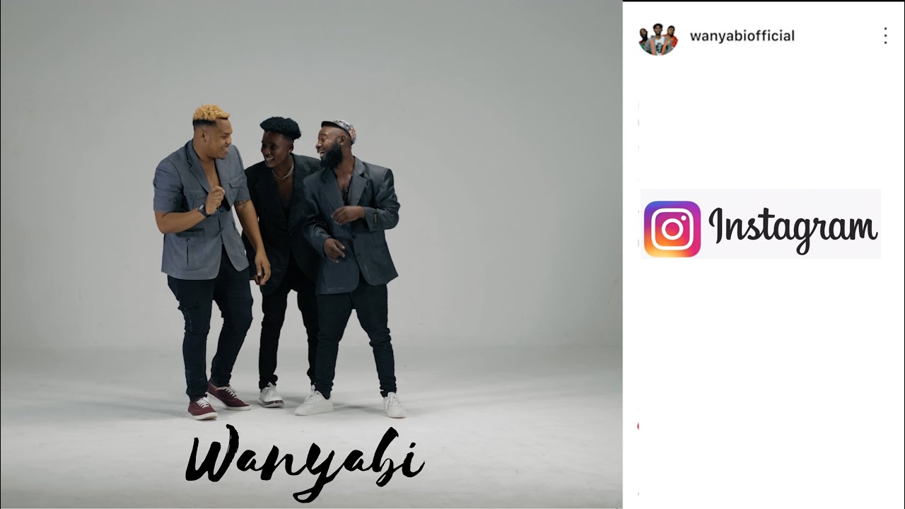 WANYABI   INSTAGRAM Official Music Video