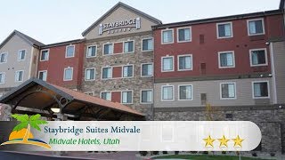 Staybridge Suites Midvale - Midvale Hotels, Utah