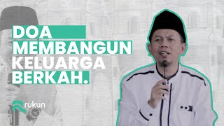 Ustadz Ucu Najmudin M.Pd | Do'a Membangun Keluarga Kaya Dan Berkah