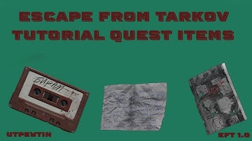 Escape from Tarkov - 3 Tutorial Quest items - EFT 1.0