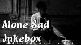 💔 Lagu Mood Off Terbaik 💔 Alone Sad Jukebox 💔Lagu Menyentuh Hati 💔