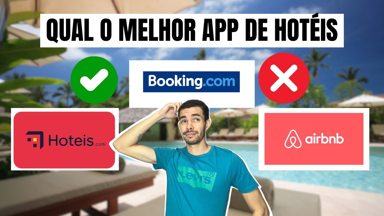 BOOKING, HOTEIS.COM, AIRBNB? Qual é o melhor site para RESERVAR HOTEL? Saiba escolher a melhor opção
