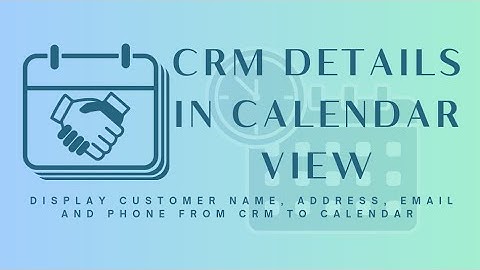 Odoo CRM Details in Calendar View | Show Customer Name, Address, Email and Phone in Event Calendar