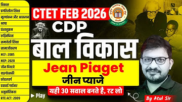 CTET 2026 CDP Classes | CTET CDP Jean Piaget | CTET CDP Pedagogy By Atul Awasthi Sir