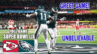Eagles Vs. Chiefs Full Game Crazy Game Feb 9,2024 Nfl Super Bowl Lix