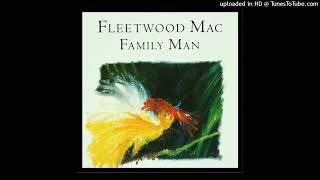 fleetwood mac - Family Man (1987) [magnums extended mix]