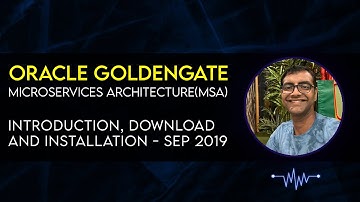 Goldengate Microservices Architecture(MSA) - Introduction, Download and Installation