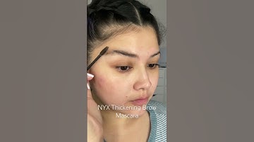 NYX THICKENING BROW MASCARA | Brow Routine #eyebrowtutorial  #eyebrowshape  #thickeningbrowmascara