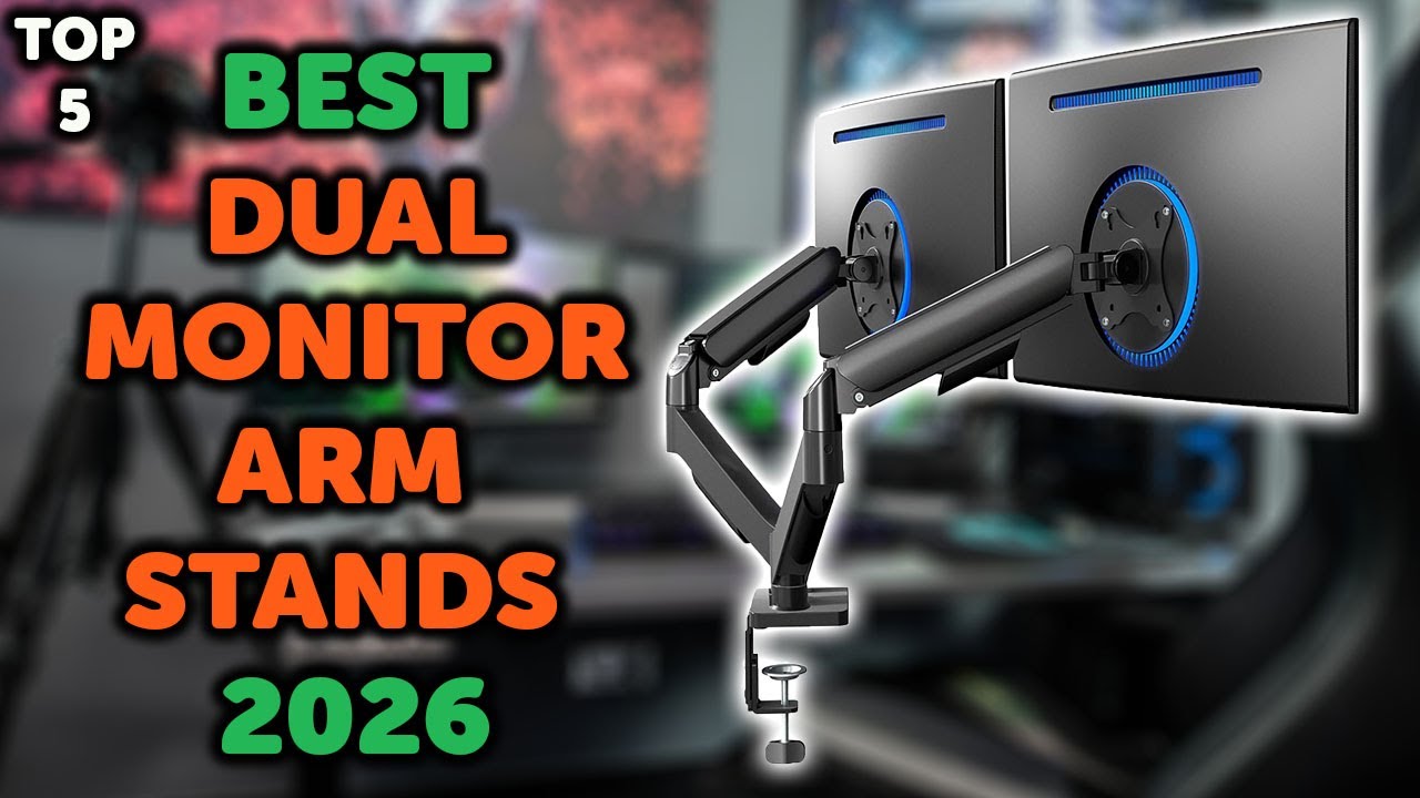 5 Best Dual Monitor Stand 2026 | Top 5 Dual Monitor Arm Stands Desk Mount to Buy in 2026