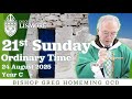 Catholic Mass Today: 21st Sunday in Ordinary Time 24 Aug 2025 Bishop Greg Homeming Lismore Australia