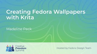 Creating Fedora Wallpapers with Krita | Creative Freedom Summit 2023