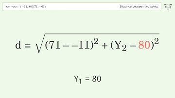 Find the distance between two points p1 (-11,80) and p2 (71,-61): Step-by-Step Video Solution