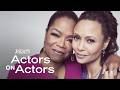 Actors on Actors: Thandie Newton and Oprah Winfrey (Full Video)