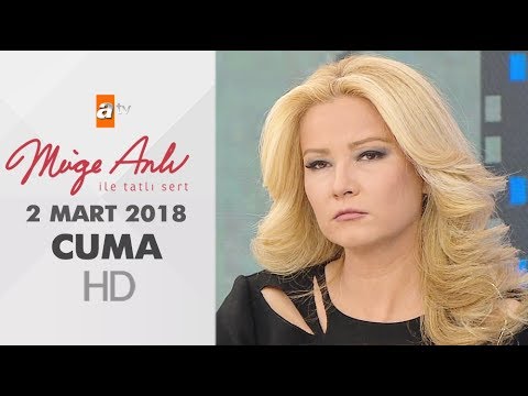 Müge Anlı ile Tatlı Sert 2 Mart 2018 | Cuma