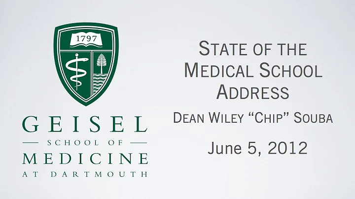 Geisel School of Medicine at Dartmouth: 2012 State...