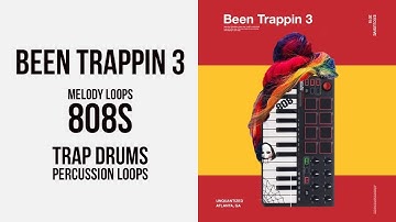 Been Trappin 3 (Trap Sample Kit) | Overview Video | SoundOracle.net