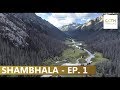 Au cœur du Shambhala - Episode 1