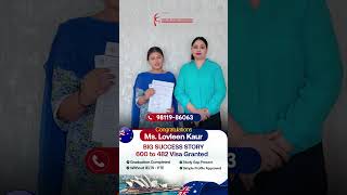 From 600 Visitor to 482 Work Visa: Ms. Lovleen Kaur’s Australia Success Story!