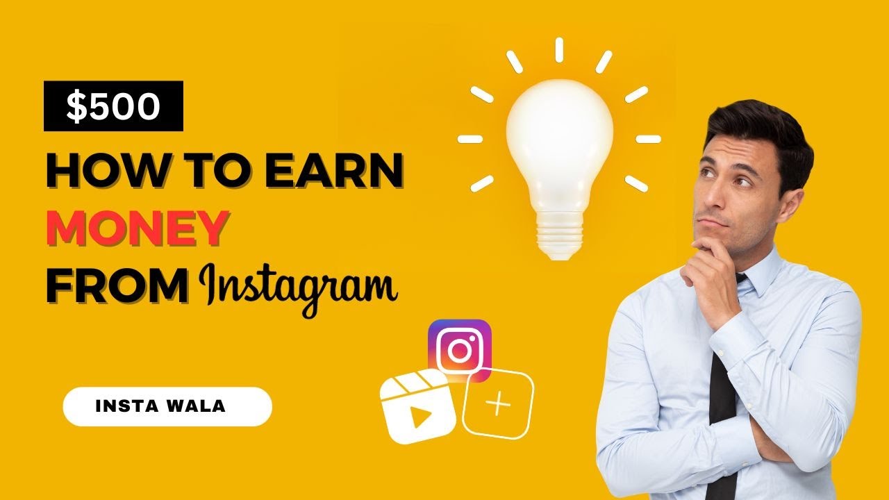 HOW TO EARN MONEY FROM INSTAGRAM 2023 | InstaWala