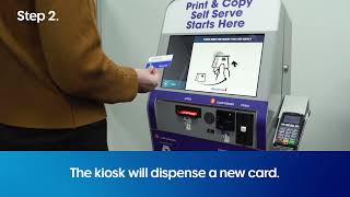 Print & Copy Self-Serve How-to: The Card Dispensing Kiosk