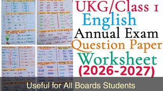 UKG/Class 1 English Annual Exam Question Paper 2026-2027|UKG/Class 1 English Final Exam Paper 2026
