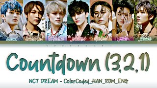 NCT DREAM (엔시티 드림) - ''COUNTDOWN (3, 2, 1) '' Lyrics 가사 [日本語字幕] (Color_Coded_HAN_ROM_ENG)