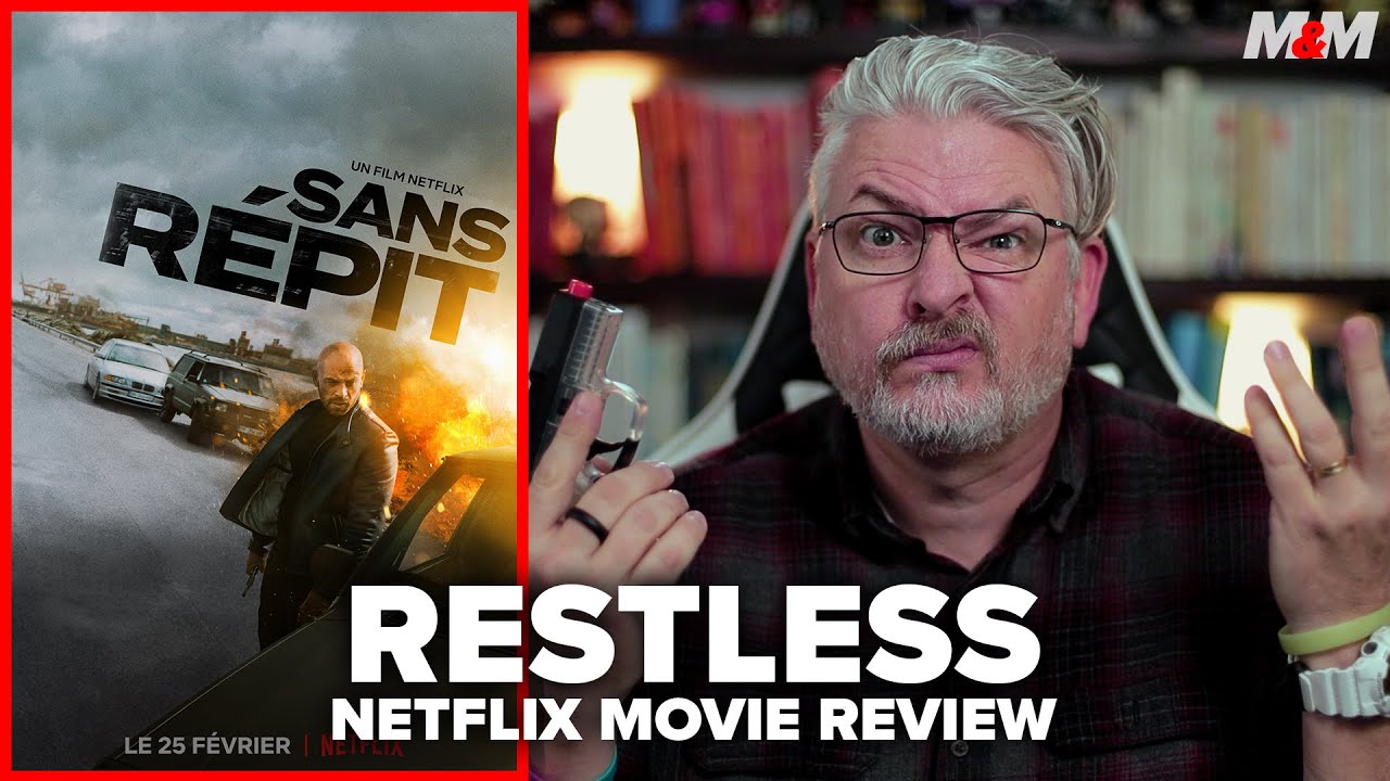 Restless (2022) Netflix Movie Review | Sans Répit