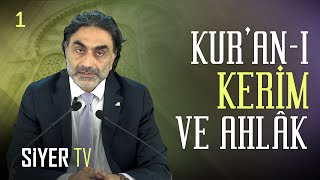 Kuran-ı Kerim ve Ahlak | Prof. Dr. Halis Aydemir - Ahlak Konuşmaları 1. Bölüm