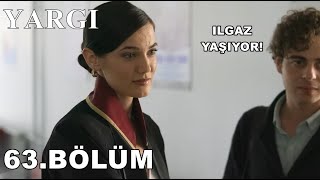 Yargı 63.Bölüm Sezon Finali Fragmanı Iz Ilgaz Yaşıyor
