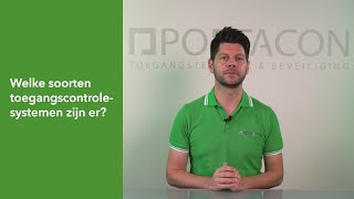 Welke Soorten Toegangscontrolesystemen Zijn Er?