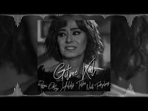 Yıldız Tilbe & Ragga Oktay - Hasretim Ben Sana Deli Gibi Hasretim ( Remix ) | Gitme Kal