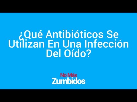 Vídeo: Antibióticos Y Gotas En Los Oídos Para La Otitis Media