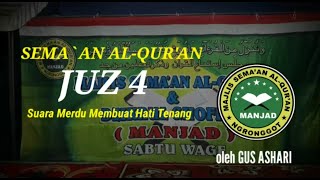 Semaan Alquran Merdu  Juz 4  Manjad Ngronggot  Gus Ashari