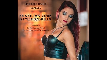 Brazilian Zouk Styling Drills for followers (LIVE) - Zouk Dance