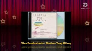 Vina Panduwinata - Mutiara Yang Hilang (Digitally Remastered Audio / 1992)