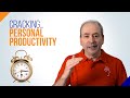 Cracking Personal Productivity: 3 Things that Really Work