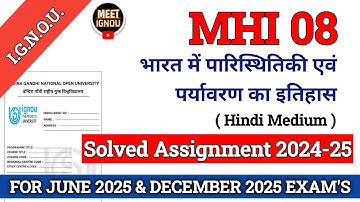 MHI 08 Solved Assignment 2024-25 | भारत में पारिस्थितिकी एवं पर्यावरण का इतिहास | #mhi08_assignment