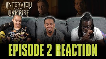 After the Phantoms of Your Former Self | Interview with the Vampire Ep 2 Reaction