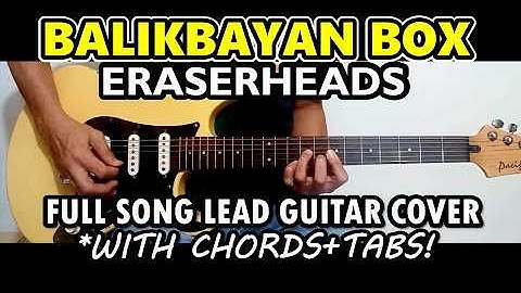 Balikbayan Box - Eraserheads | Full Song Lead Guitar Cover w/ Tabs & Chords (Slow Version)