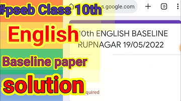 #pseb Class 10th English baseline paper solution/ 19-may , 2022/baseline English test paper solution