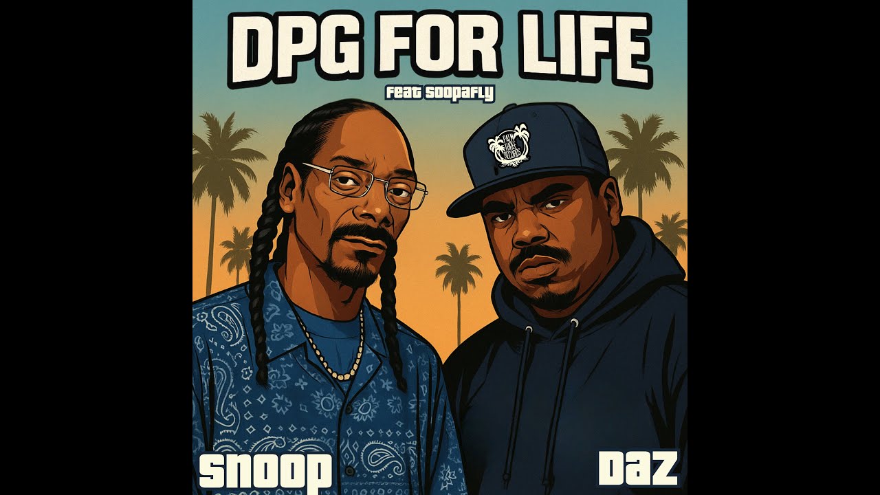 Daz Dillinger, Snoop Dogg & Soopafly - DPG FOR LIFE (2025 Remix