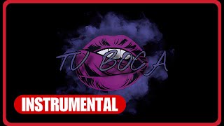 Tu Boca ❌ Instrumental @OsseRamirez #TuBoca