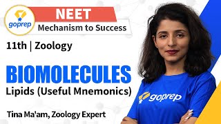 Biomolecules | Class 11 Zoology | Lipids | Useful Mnemonics  | NEET 2022 |  Tina Ma'am | Goprep