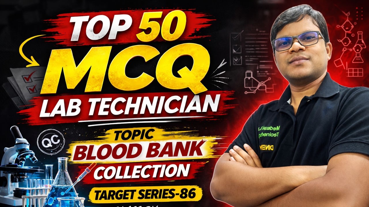 Lab Technician Live MCQS Class  Target Series-86 BLOOD BANK COLLECTION -02