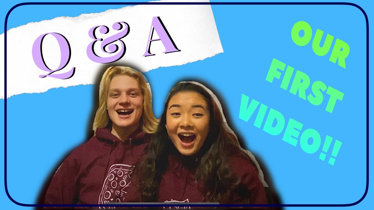 OUR FIRST VIDEO!! // Q&A