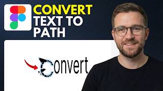 How to convert text to path in Figma (Step By Step 2026)